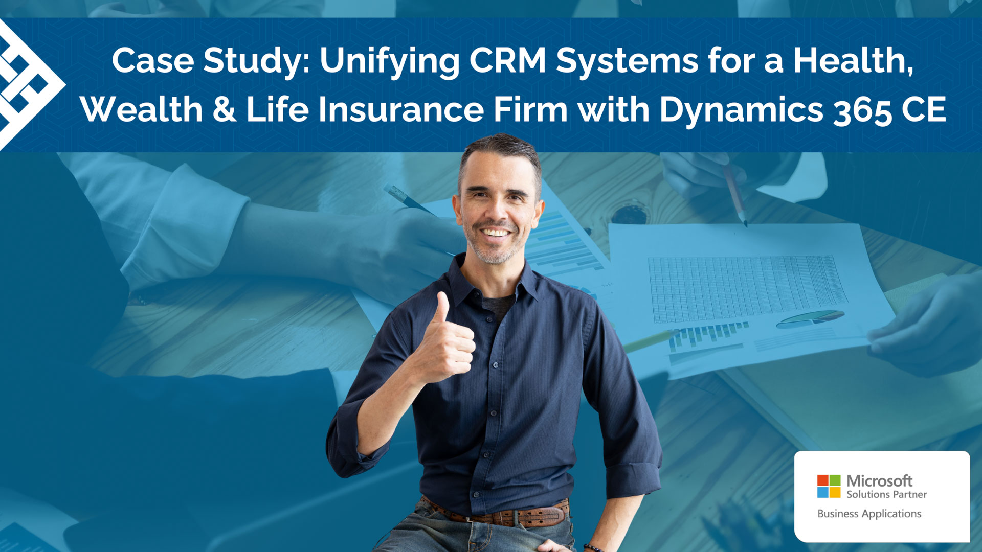 Unifying CRM Systems for a Health, Wealth & Life Insurance Firm with ...