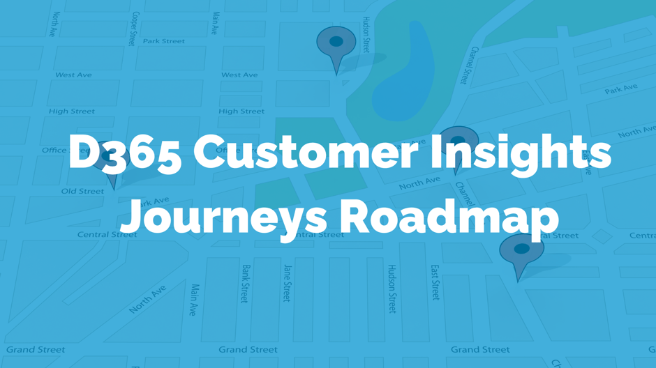 D365 Customer Insights Journeys Roadmap (1)