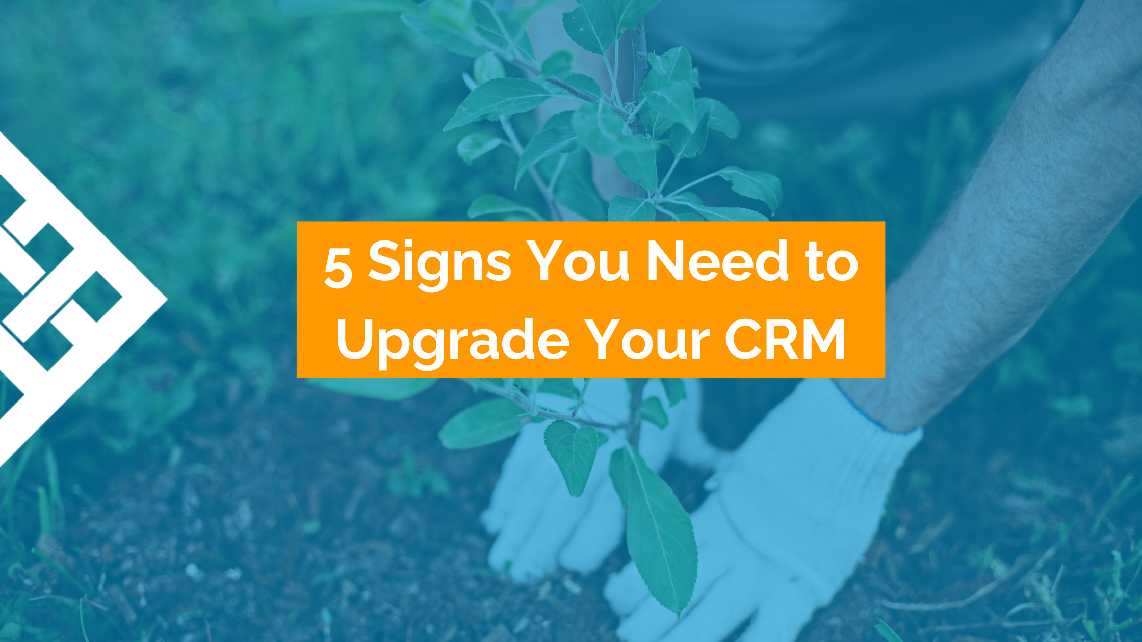 5 Signs You Need to Upgrade Your CRM