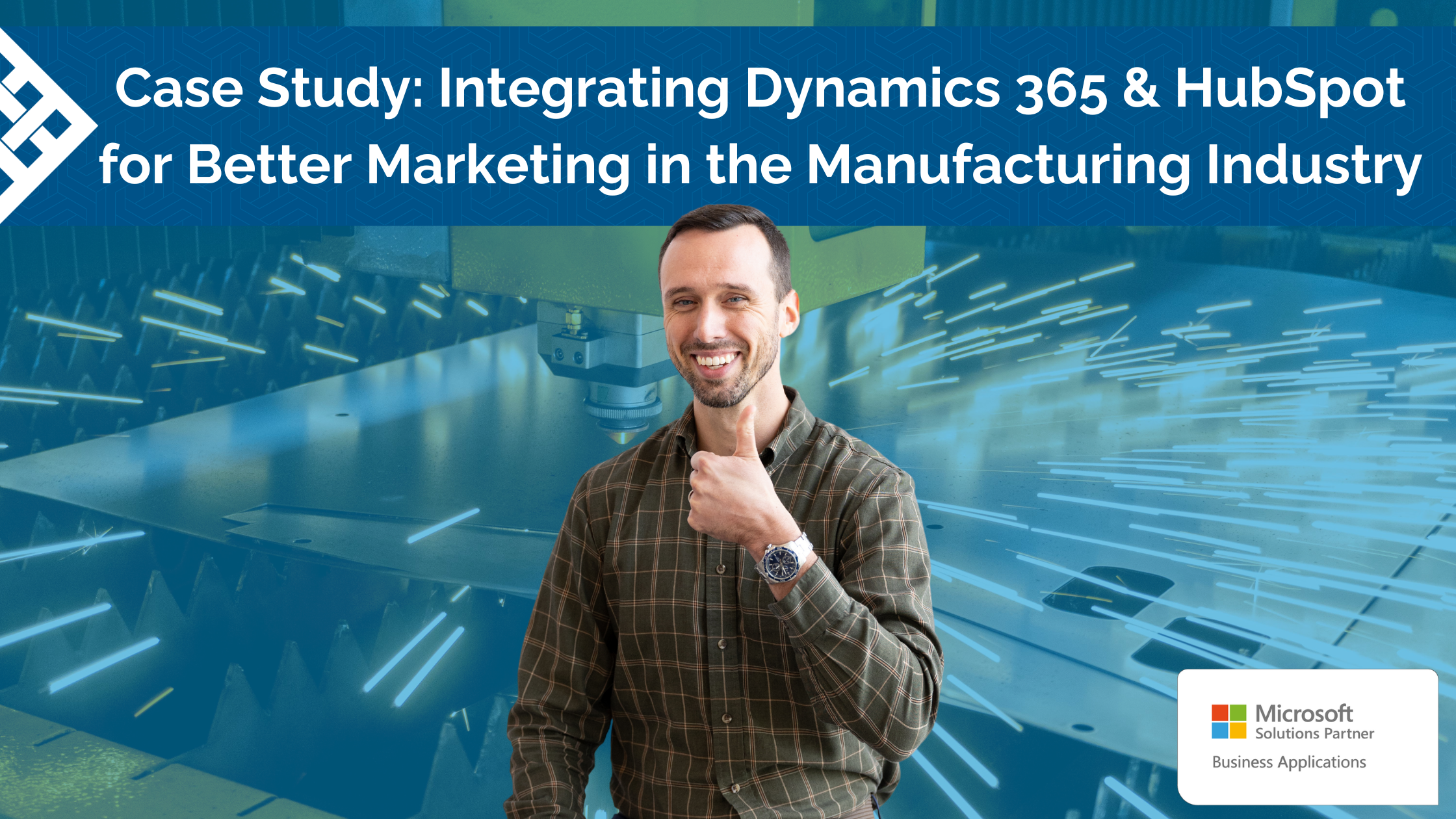 Integrating D365 & HubSpot for Better Marketing - Manufacturing Industry