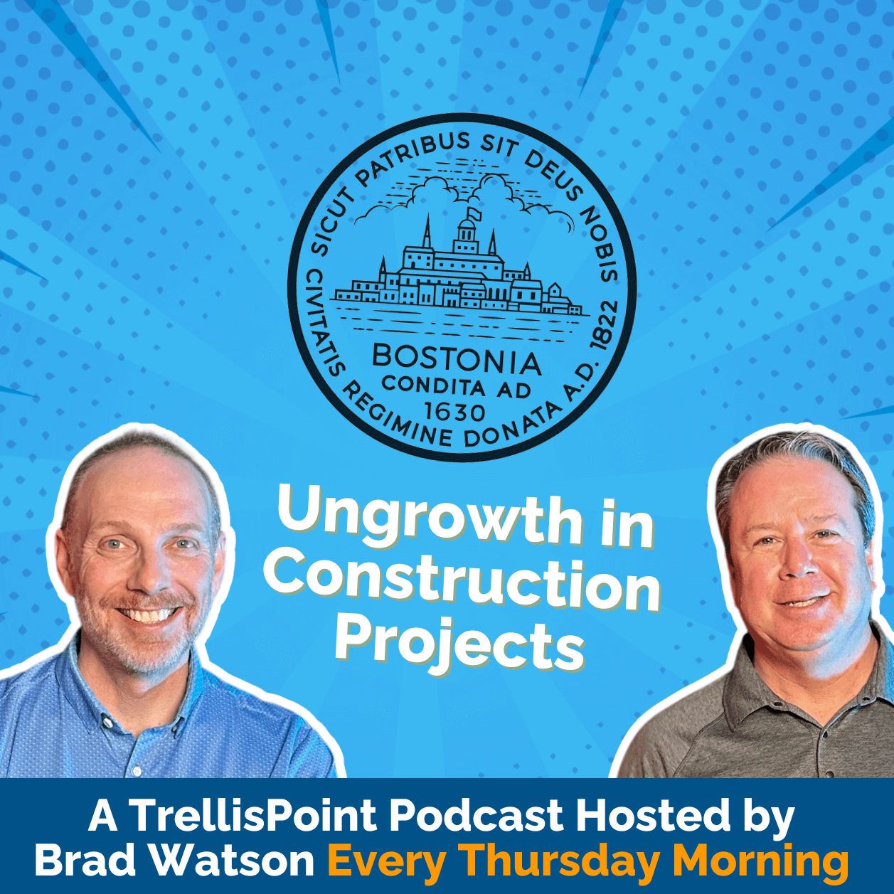 Boston's Big Dig | Ungrowth Lessons in Construction for the Tech Industry | The Ungrowth Show by TrellisPoint